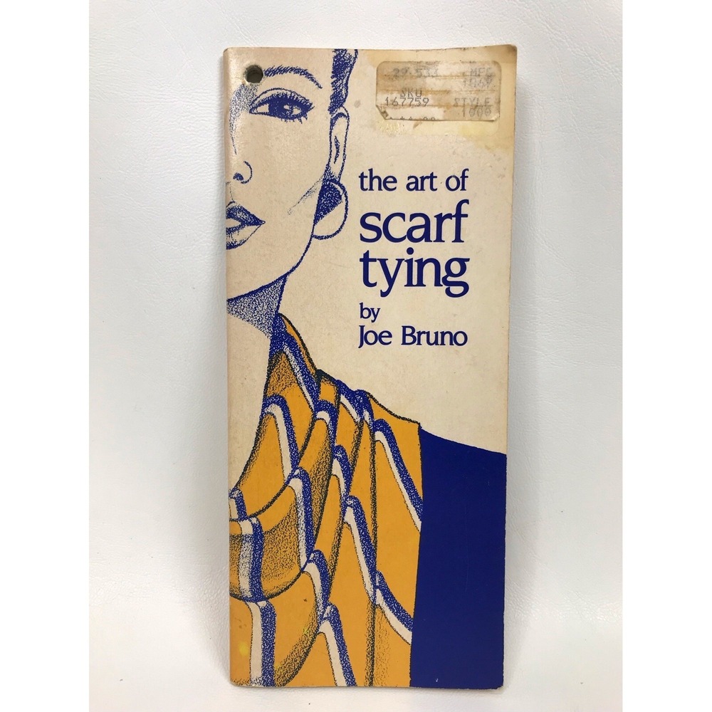 The Art of Scarf Tying by Joe‎ Bruno 1988 Pamplet Brochure Vintage